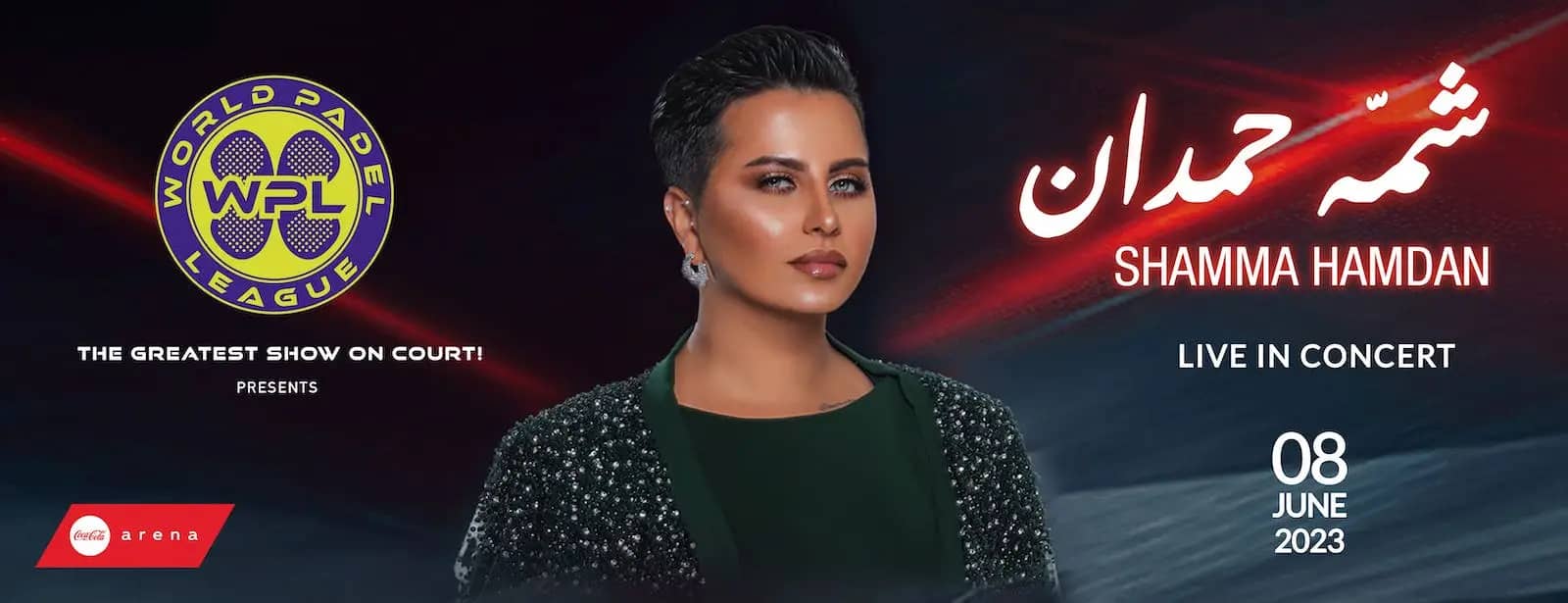 Shamma Hamdan Live at Coca-Cola Arena, Dubai - World Padel League